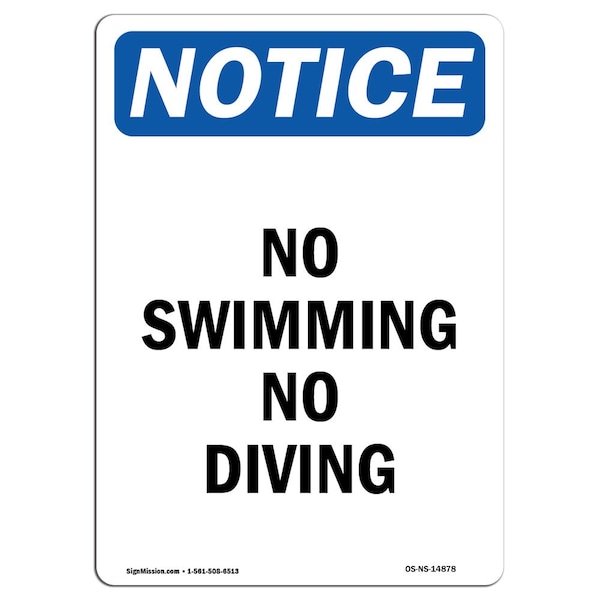 Safety Sign, OSHA Notice, 5" Height, No Swimming No Diving Sign, Portrait, 10PK